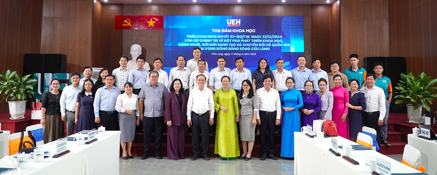 UEH Organizing Seminar on "Implementing Resolution 57-NQ/TW dated December 22, 2024 of the Politburo on Breakthroughs in Science, Technology, Innovation and National Digital Transformation for Provinces in the Mekong Delta" at UEH Mekong
