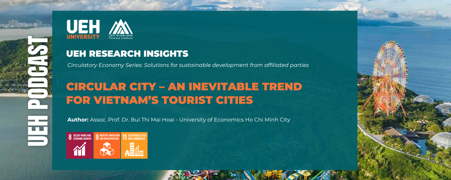 [Research Contribution] Circular City – An Inevitable Trend for Vietnam’s Tourist Cities