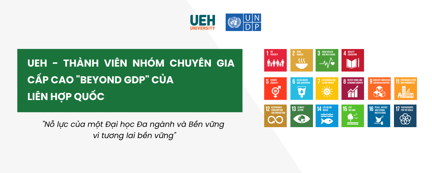 Đại diện UEH tham gia Nhóm Chuyên gia Cấp cao “Beyond GDP” của Liên Hợp Quốc
