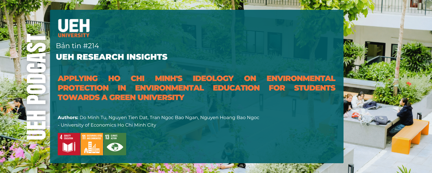 [Research Contribution] Applying Ho Chi Minh’s Ideology on Environmental Protection in Environmental Education for Students Towards a Green University
