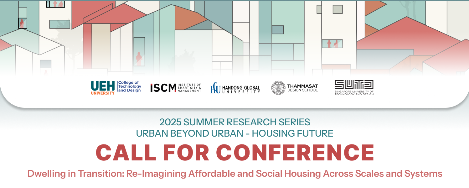 International Conference “Dwelling in Transition: Reimagining Affordable and Social Housing across Scales and Systems.”