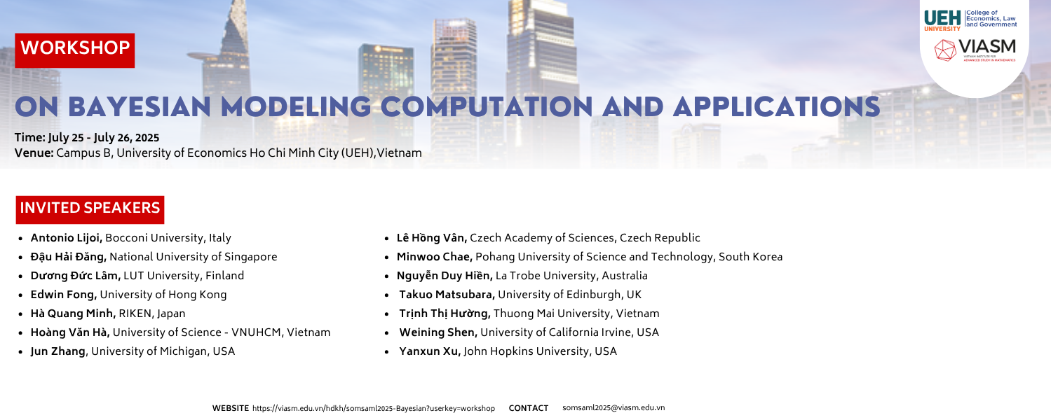 Workshop on “Bayesian modeling, computation and applications”
