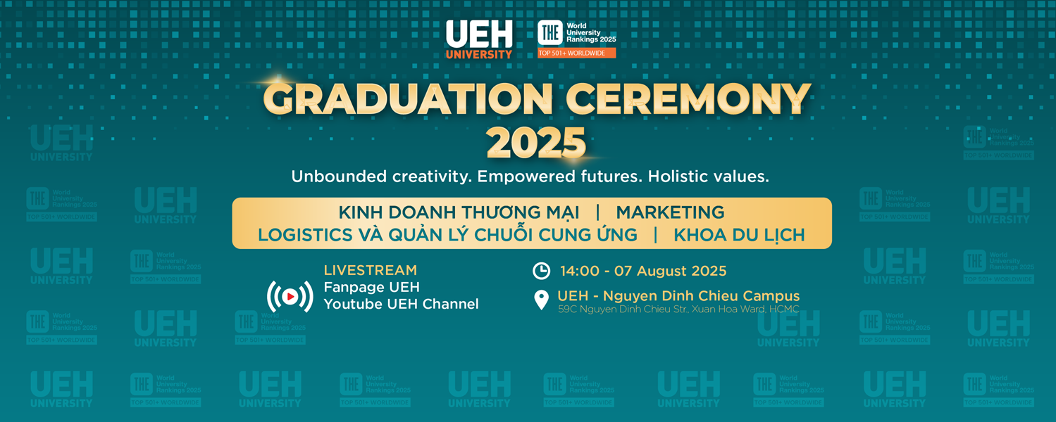 [LIVE] Lễ Tốt nghiệp UEH Chương trình đào tạo Kinh doanh thương mại, Marketing, Logistics & Quản lý chuỗi cung ứng và Khoa Du lịch 