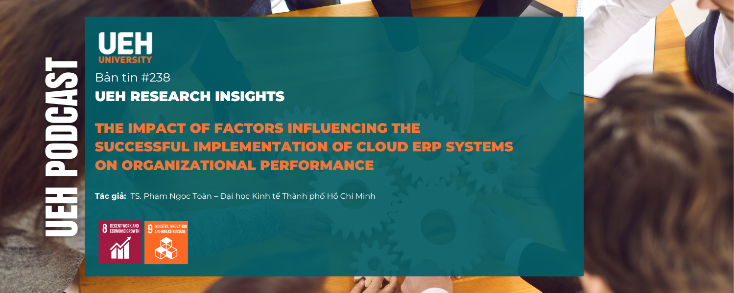 [Research Contribution] The Impact of Factors Influencing the Successful Implementation of Cloud ERP Systems on Organizational Performance
