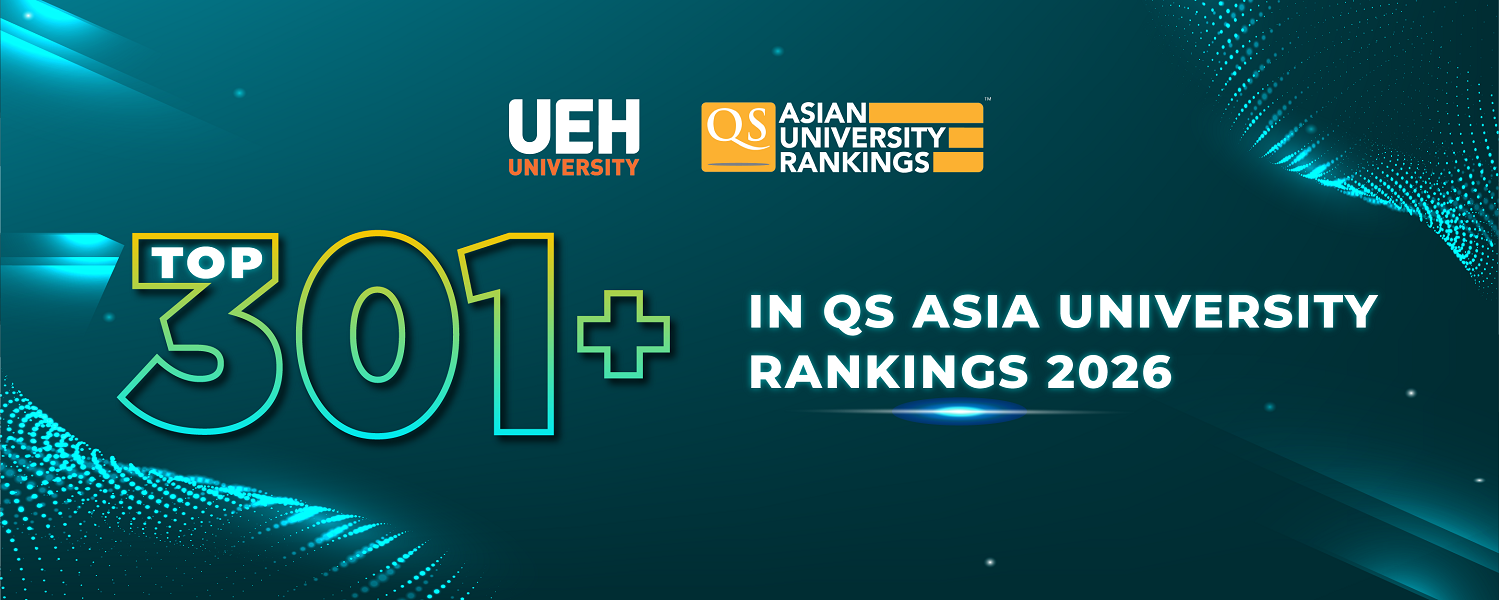 Bảng xếp hạng QS Asia 2026: UEH giữ vững vị thế Top 301+ đại học tốt nhất Châu Á