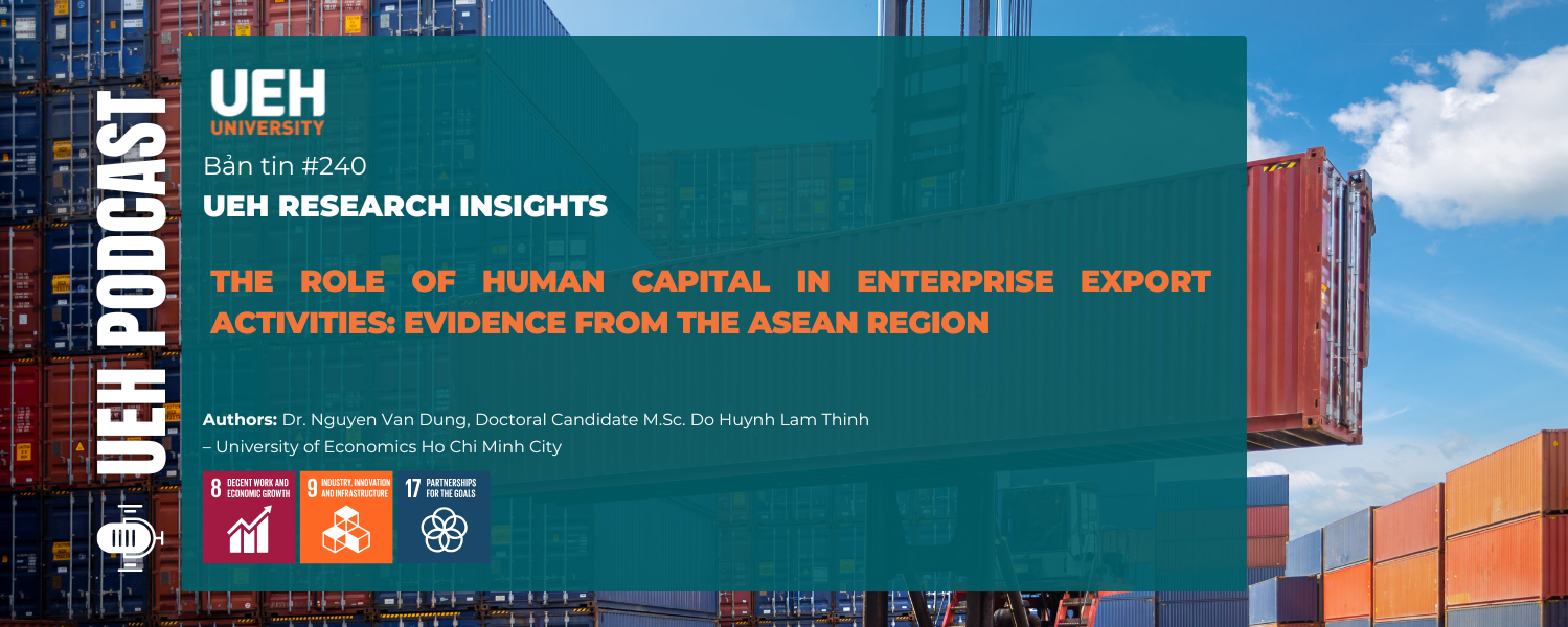 [Research Contribution] The Role of Human Capital in Enterprise Export Activities: Evidence from the ASEAN Region
