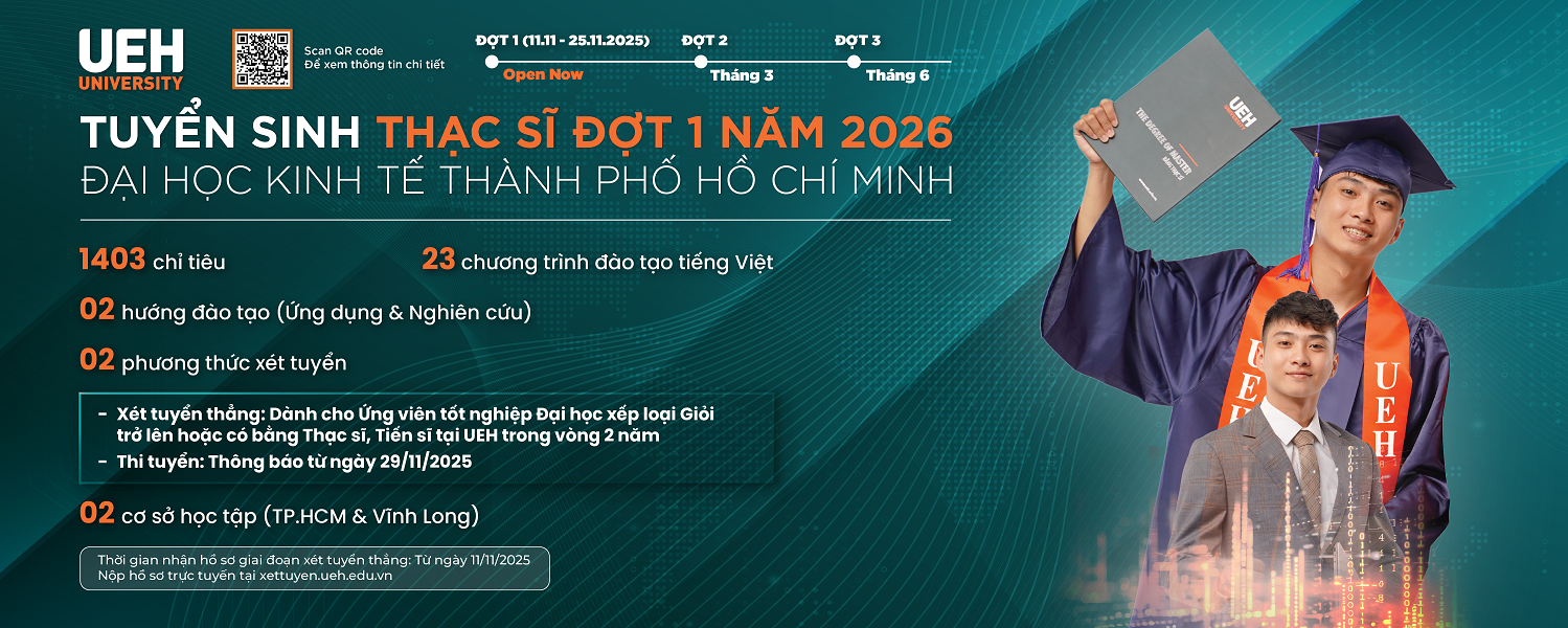 UEH thông báo tuyển sinh đào tạo trình độ Thạc sĩ đợt 1 năm 2026 (Học tại TP.HCM và UEH Mekong - Vĩnh Long)
