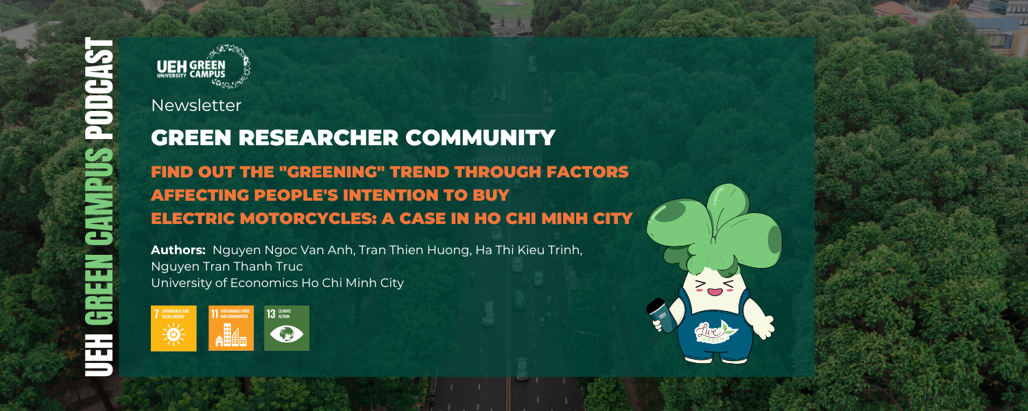 [Research Contribution] Find out the "greening" trend through factors affecting people's intention to buy electric motorcycles: A case in Ho Chi Minh City

