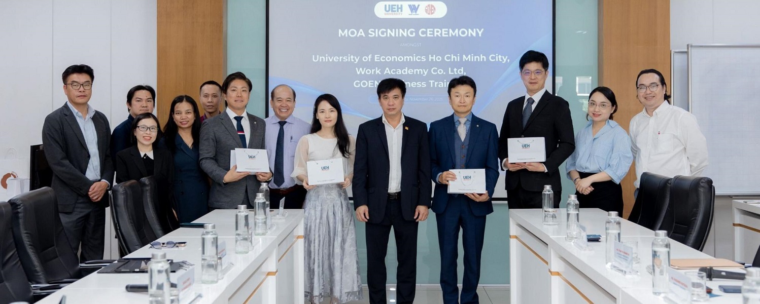 Memorandum of Agreement (MOA) Signing Ceremony between UEH and Partners: Work Academy Co., Ltd. & GOEN Business Training Institute
