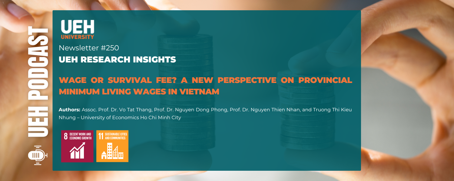 [Research Contribution] Wage or Survival Fee? A New Perspective on Provincial Minimum Living Wages in Vietnam