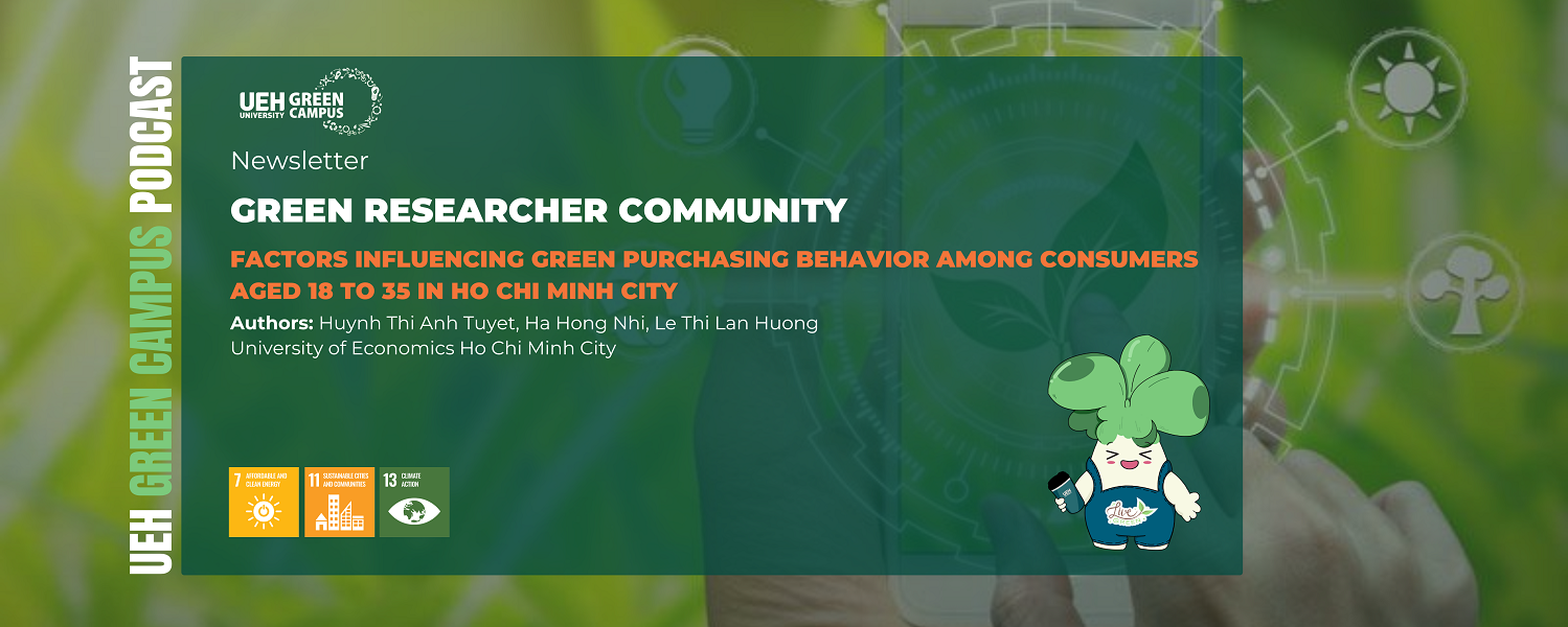 [Contribution Research] Actors influencing green purchasing behavior among consumers aged 18 to 35 in Ho Chi Minh City
