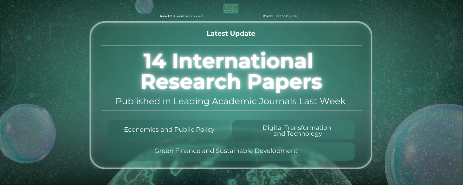 New UEH Publications Alert (No. 1 – February 2026): UEH records 14 international publications this week
