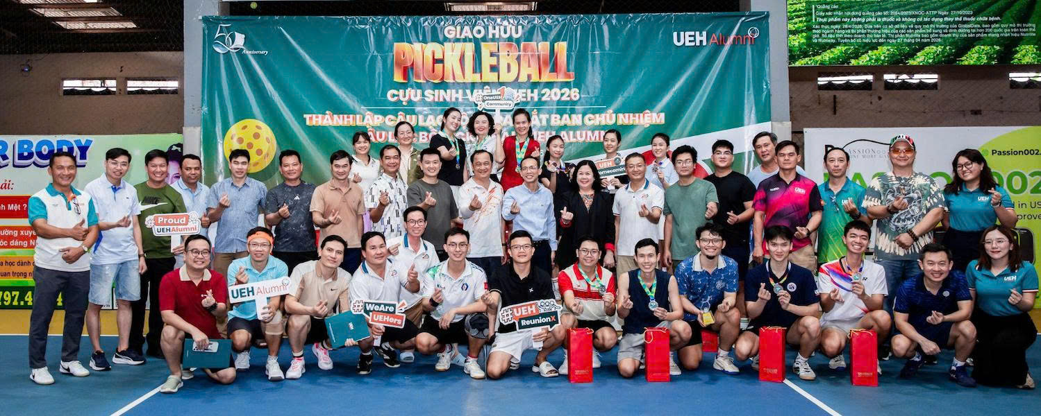 [UEH 50th Anniversary] Official Launch of the UEH Alumni Pickleball Club and Kick-off of the “Ready for Homecoming 2026” Sports Series January 20, 2026