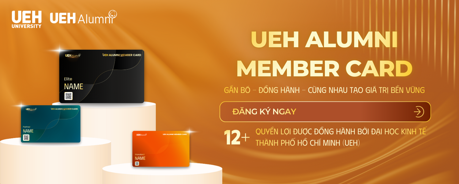 Launch of UEH Alumni E-Member Card: Connected - Committed - Co-creating Sustainable Value with UEH