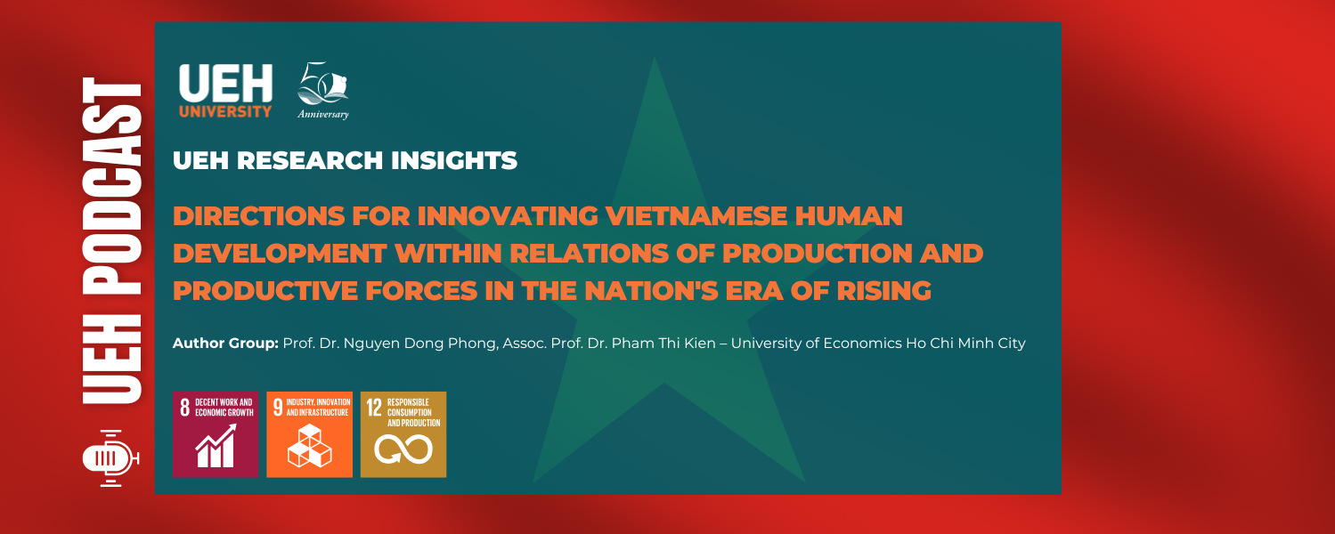 [Research Contribution] Directions for Innovating Vietnamese Human Development within Relations of Production and Productive Forces in the Nation’s Era of Rising