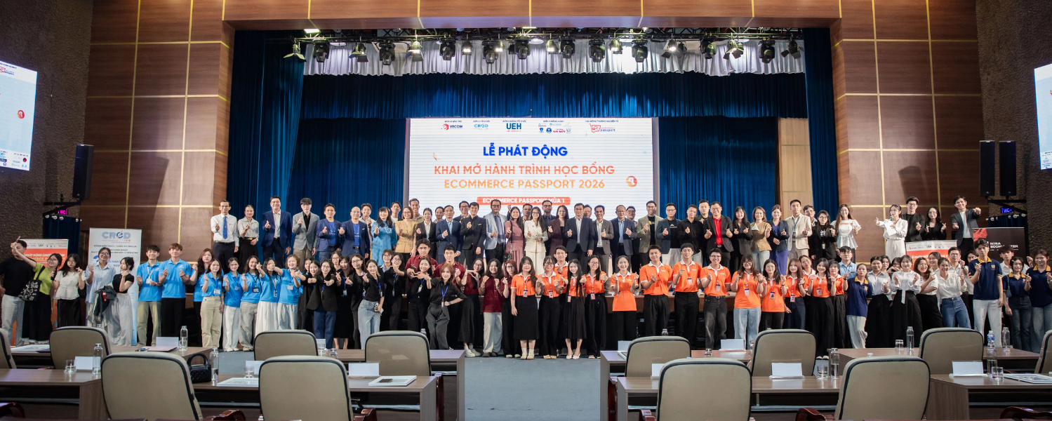 UEH Partners with the Vietnam E-commerce Association (VECOM) to Launch the Ecommerce Passport 2026 Scholarship Program – Equipping E-commerce Students with Practical Skills and Mindsets