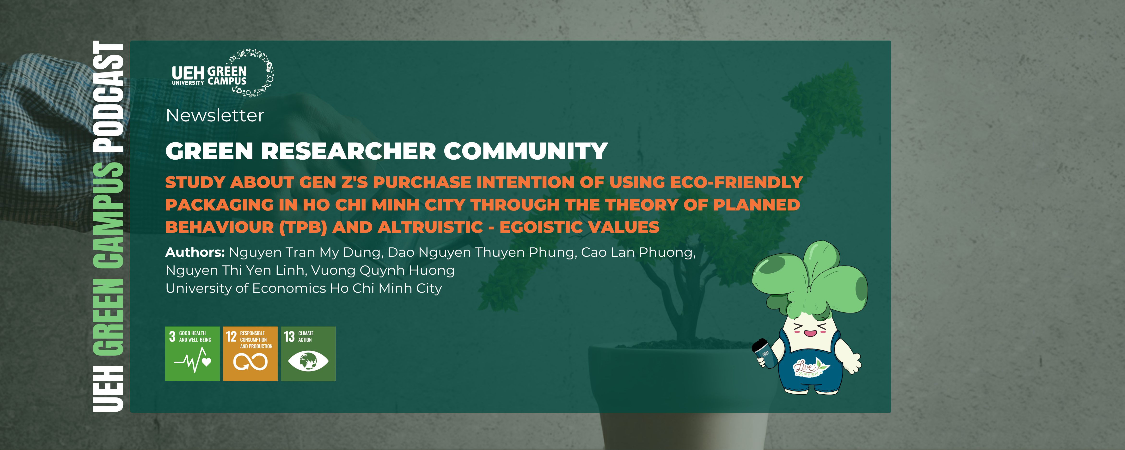 [Research Contribution] Study about gen z's purchase intention of using eco-friendly packaging in Ho Chi Minh City through the theory of planned behaviour (TPB) and altruistic - Egoistic values