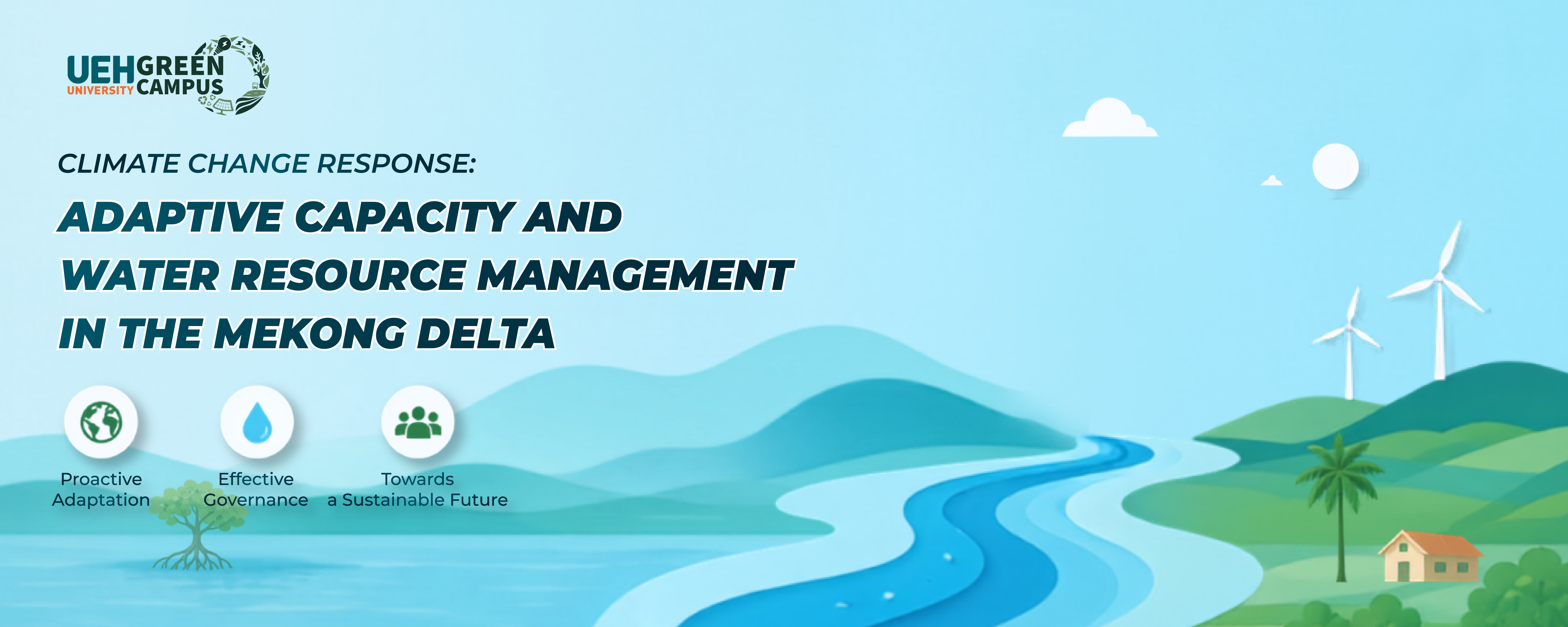[Green Vibe Only] Climate Change Response: Adaptive Capacity and Water Resource Management in the Mekong Delta