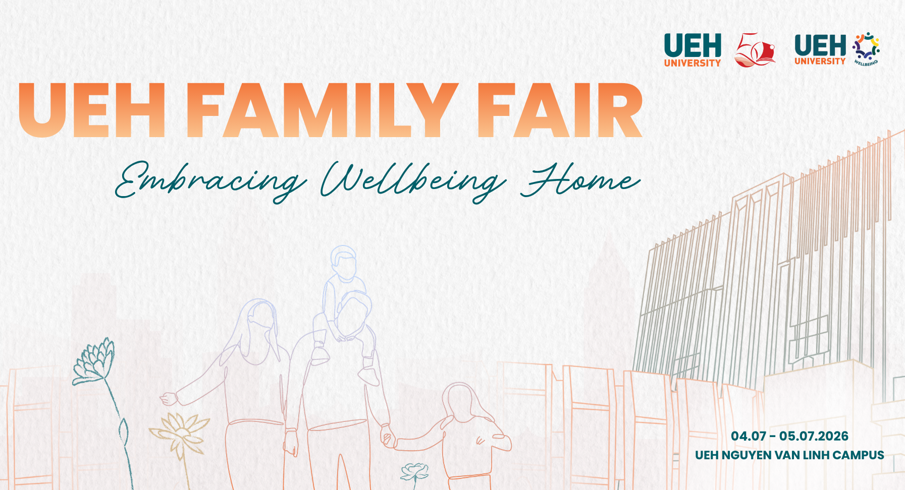 UEH Family Fair 2026: Embracing Well-being Home - Together with UEHers family embarking on a happy university environment