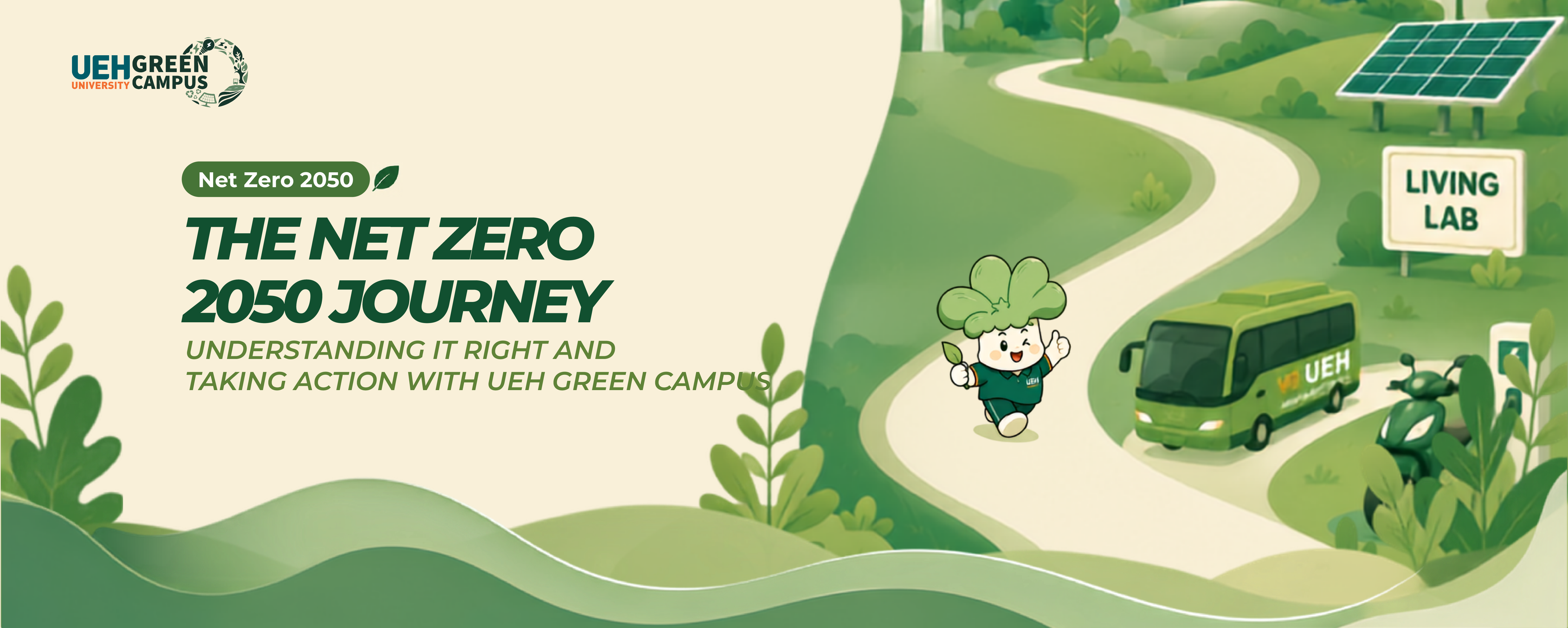 [Green Vibe Only] The Net Zero 2050 Journey: Understanding it right and taking action with UEH Green Campus