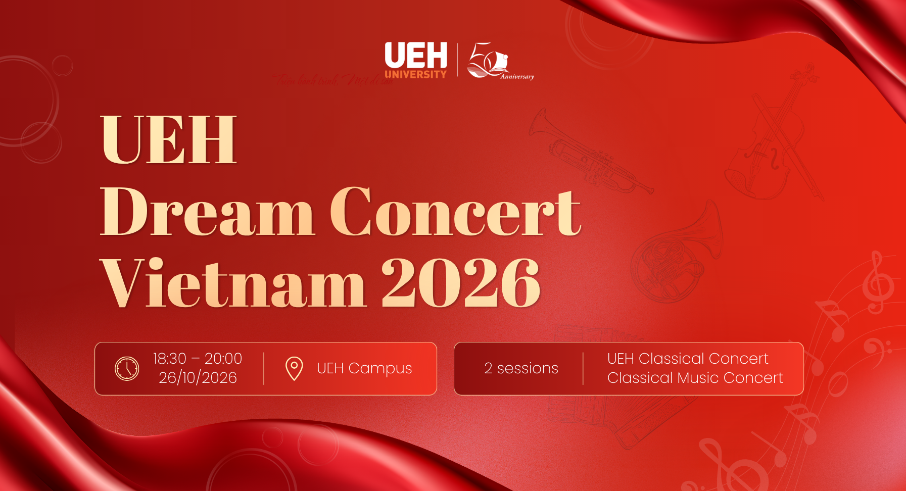 [UEH 50] UEH Dream Concert Vietnam 2026: Where Melodies Connect Heritage, Creativity, and Aspirations for the Future