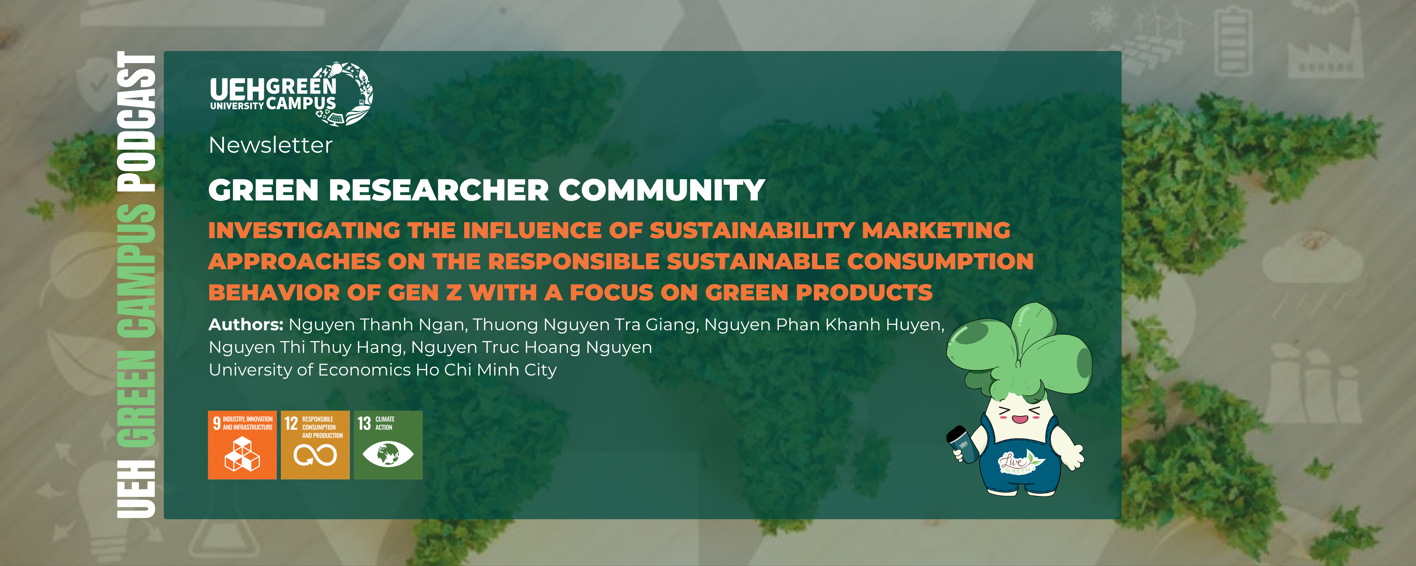 [Research Contribution] Investigating the influence of sustainability marketing approaches on the responsible sustainable consumption behavior of Gen Z with a focus on green products