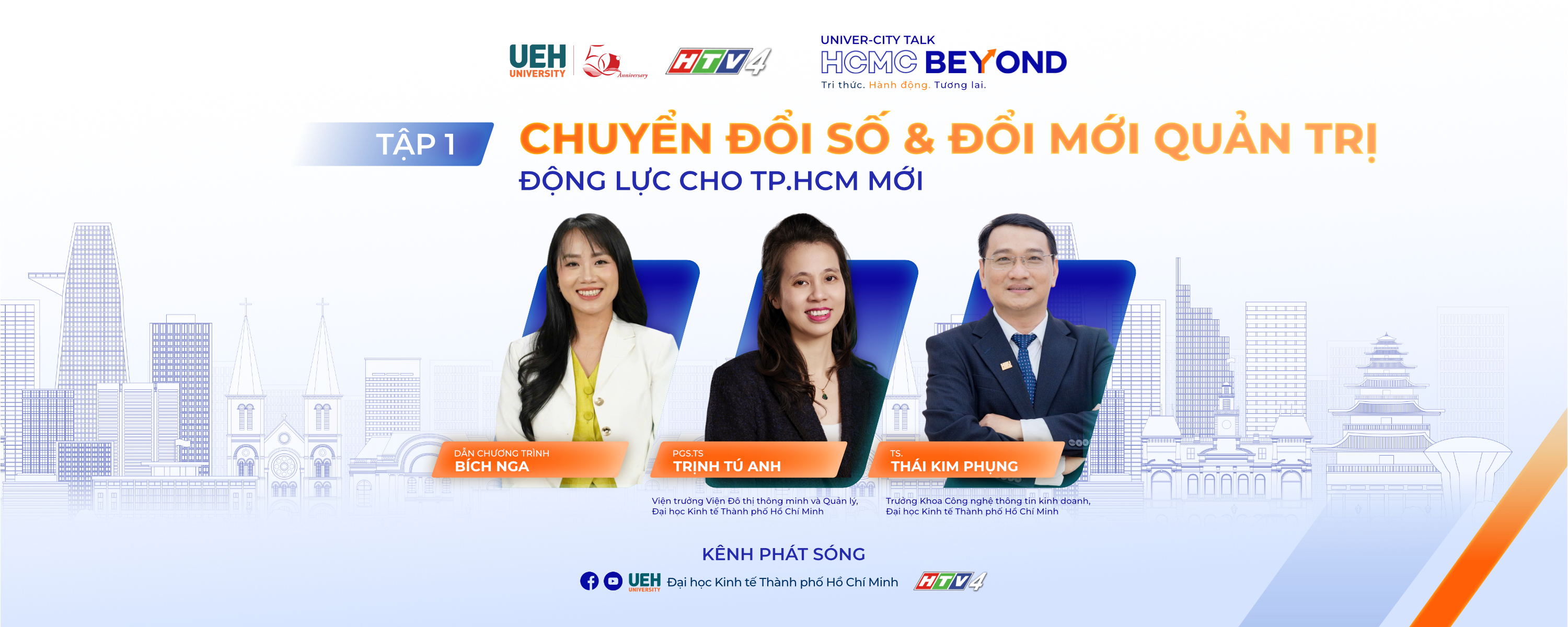 [HCMC Beyond – Tập 1] Chuyển đổi số và đổi mới quản trị – Động lực cho TP.HCM mới 