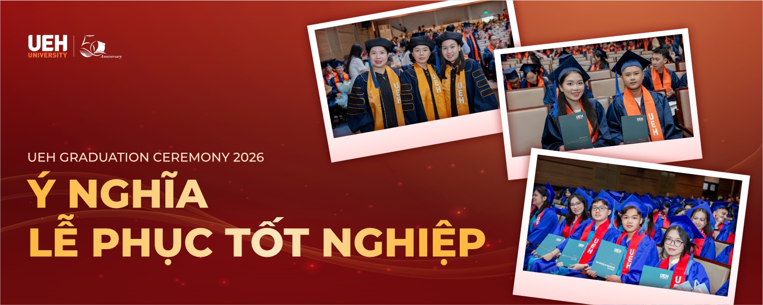 UEH Graduation Ceremony 2026 - Lễ phục tốt nghiệp: Dấu ấn học thuật và những giá trị được gửi gắm qua từng thế hệ UEHer 