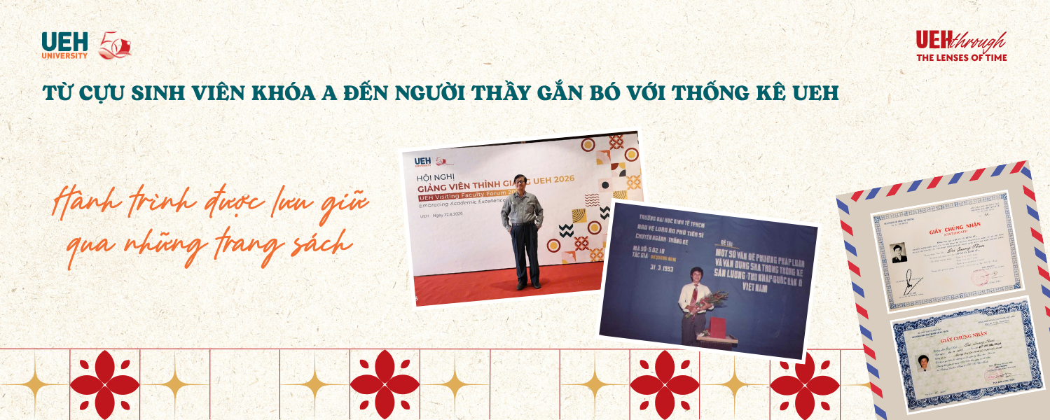 [UEH 50] Từ cựu sinh viên Khóa A đến người thầy gắn bó với Thống kê UEH: Hành trình được lưu giữ qua những trang sách
