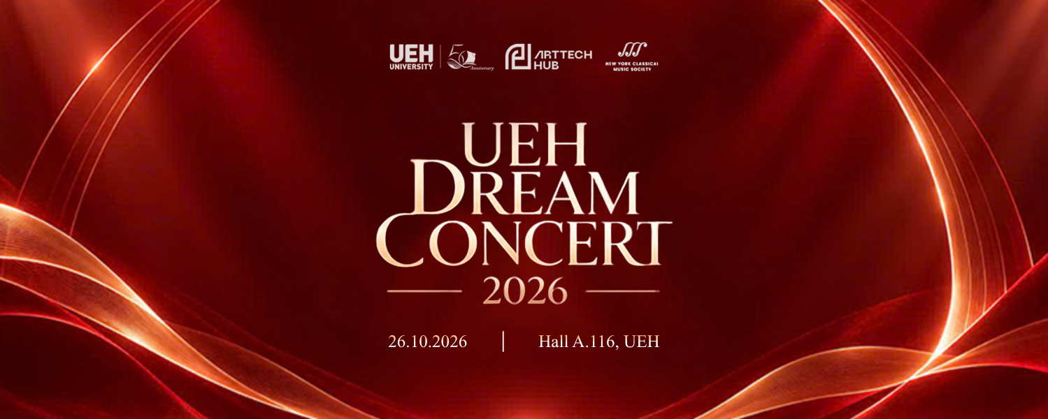 [UEH 50] UEH Dream Concert Vietnam 2026: Where Melodies Connect Heritage, Creativity, and Aspirations for the Future