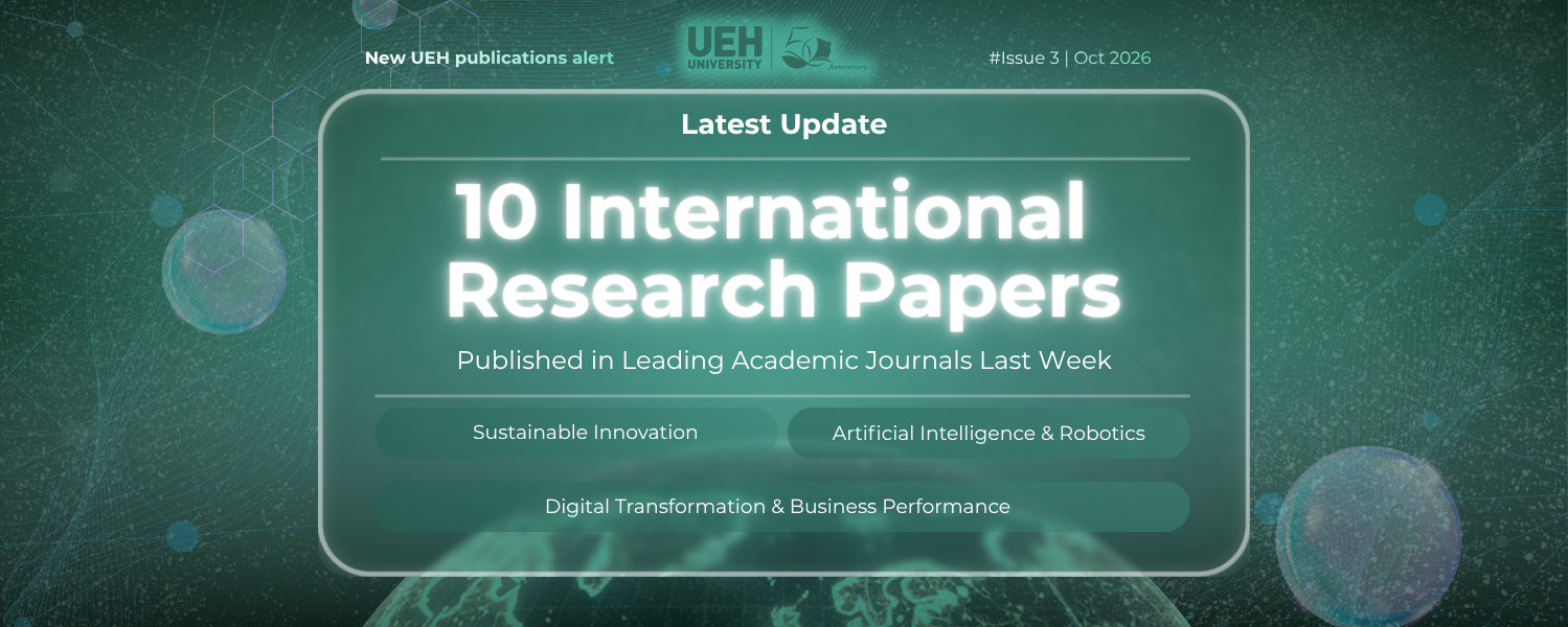 New UEH Publications Alert (Week 3 – October 2026): From Theoretical Frameworks to Robotics Systems and Human-Centered Technology