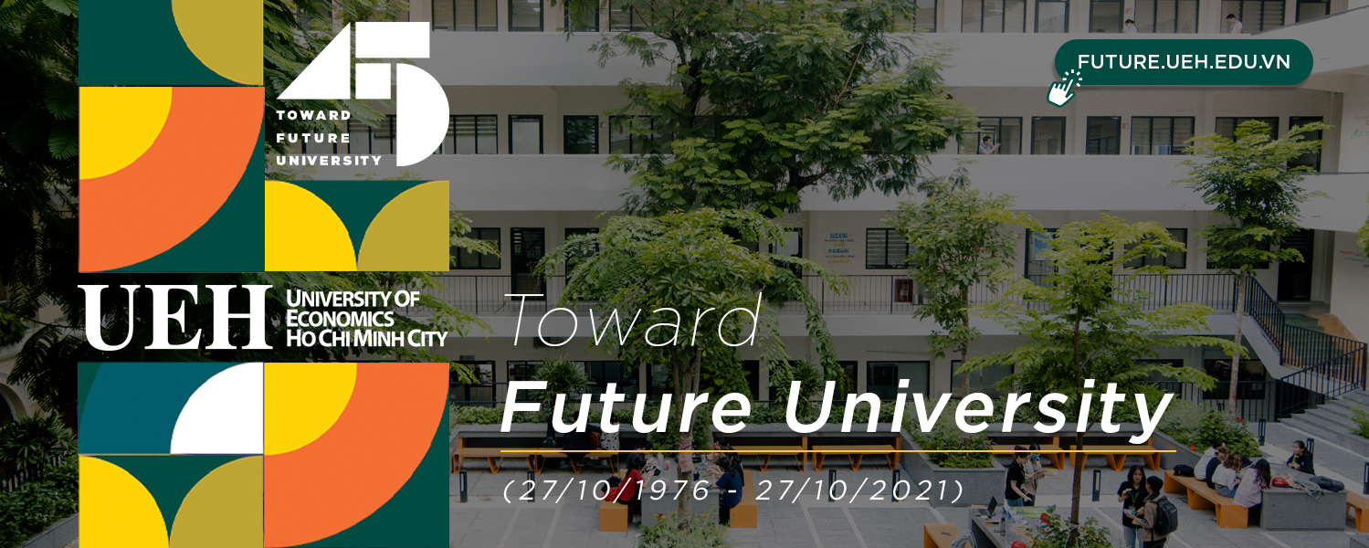 UEH celebrates its 45th anniversary - Toward Future University
