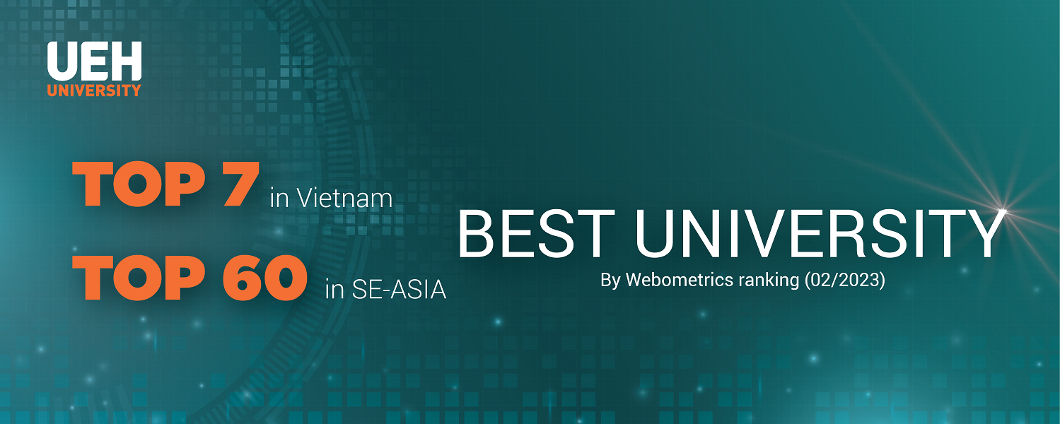 UEH rose 307 places on the World Webometrics Ranking, in the Top 7 Best Universities in Vietnam