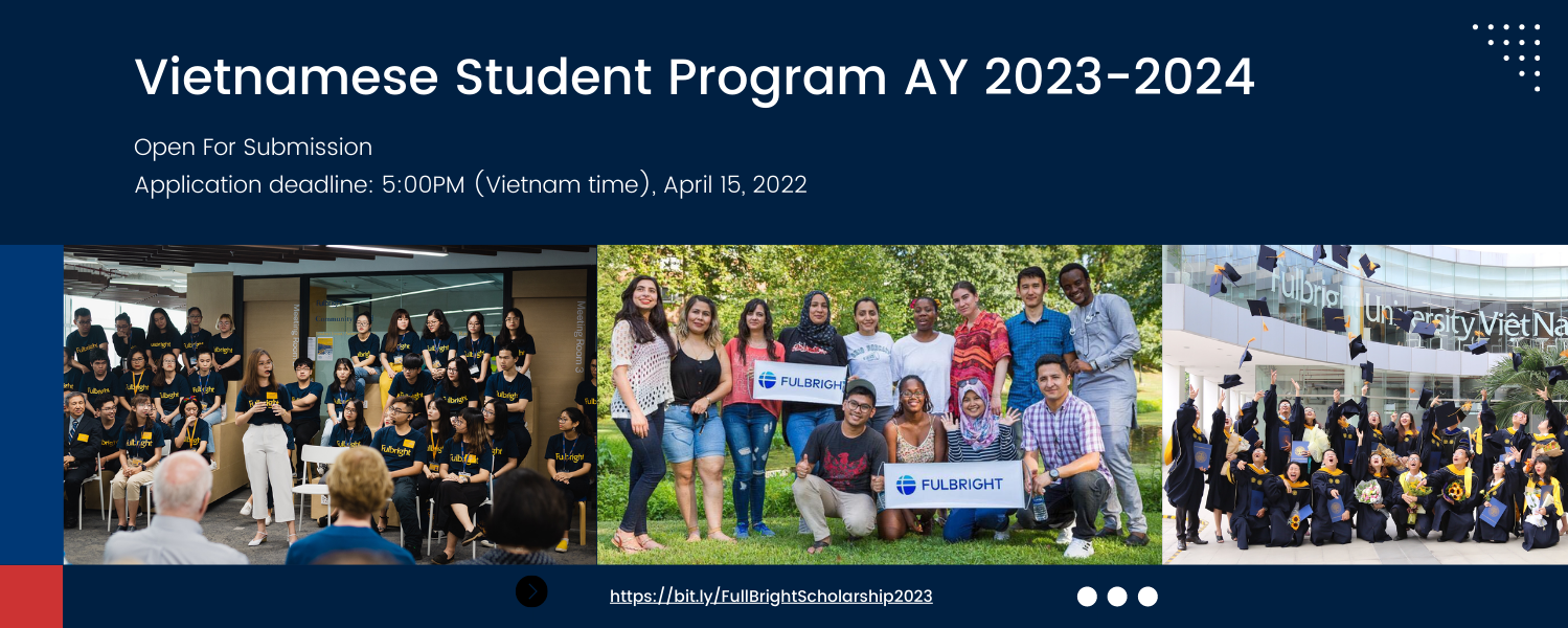 FulBright: Vietnamese Student Program AY 2023 - 2024