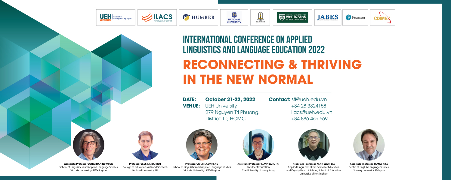 International conference on Applied Linguistics and Language Education 2022: “RECONNECTING AND THRIVING IN THE NEW NORMAL”

