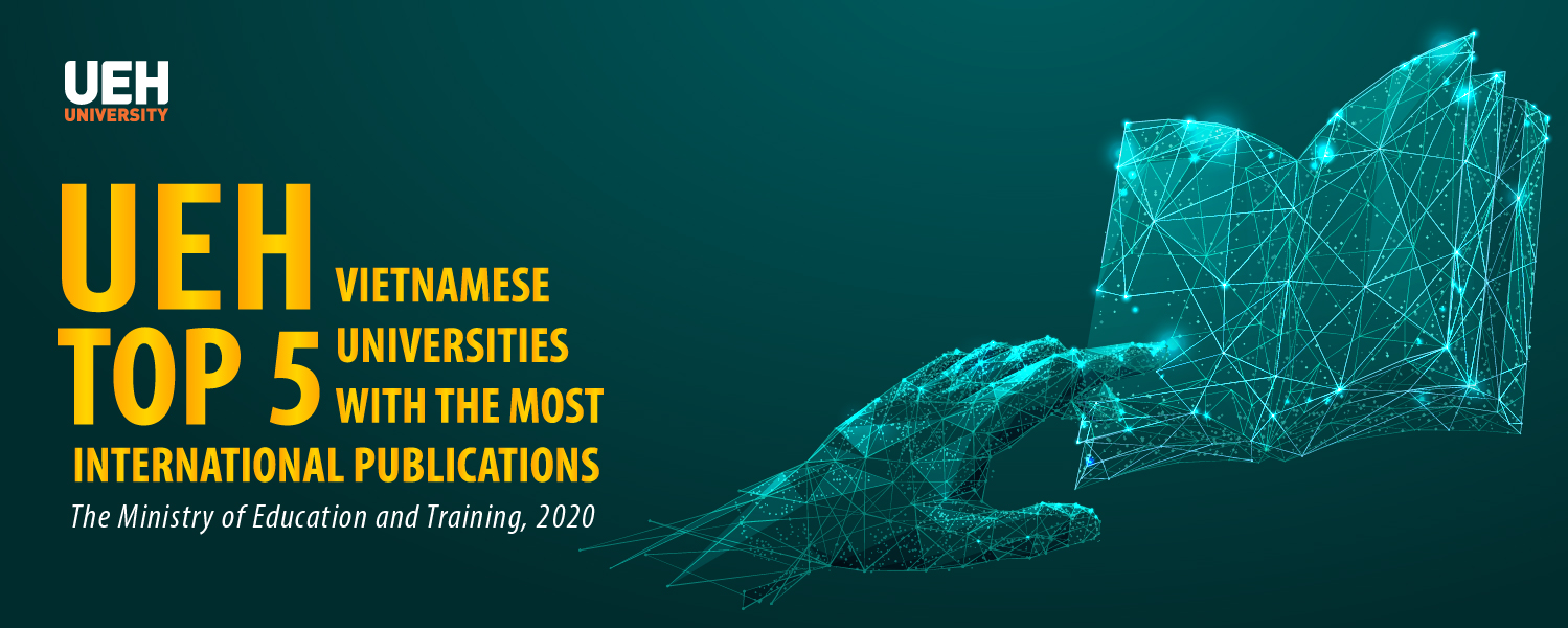 University of Economics Ho Chi Minh City (UEH) in the Top 5 Universities with Most International Publications in Vietnam by MoET