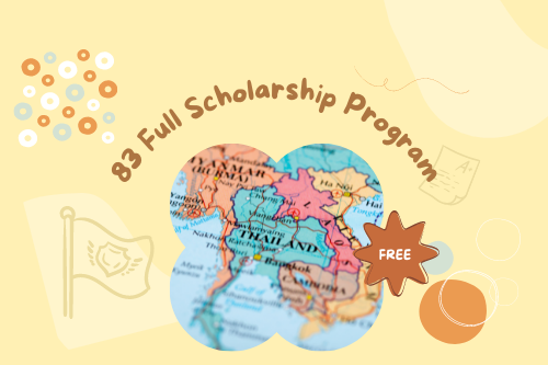 83 Full Master's/PhDs Thailand Scholarships (Year 2022)