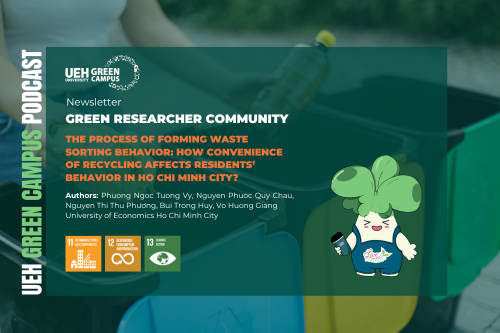 [Podcast] The process of forming waste sorting behavior: how convenience of recycling affects residents’ behavior in Ho Chi Minh city?
