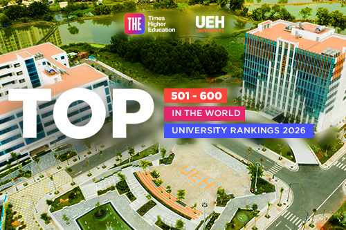 THE Rankings 2026: UEH Leads Vietnamese Universities, Continues to Hold Position in Top 501-600 Worldwide
