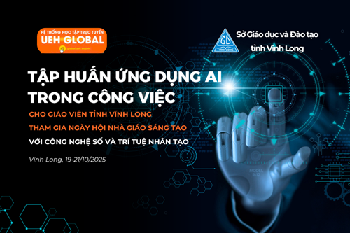 UEH Conducts "AI in the Workplace" Training Session for Over 20,000 Vinh Long Province Teachers Participating in the "Creative Teachers with Digital Technology and Artificial Intelligence" Festival 2025
