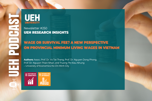 [Research Contribution] Wage or Survival Fee? A New Perspective on Provincial Minimum Living Wages in Vietnam