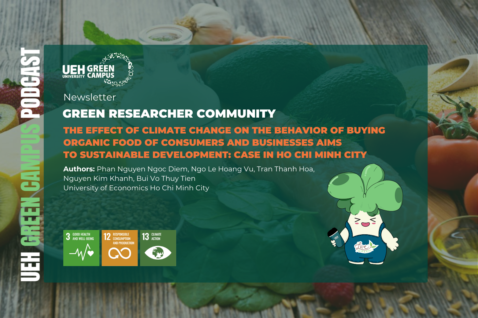 [Research Contribution] The effect of climate change on the behavior of buying organic food of consumers and businesses aims to sustainable development: case in Ho Chi Minh City