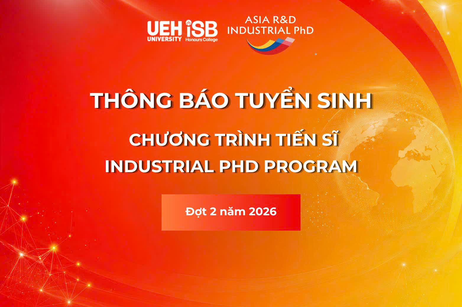 Trường Tài Năng UEH.ISB thông báo tuyển sinh Chương trình Tiến sĩ Nghiên cứu Ứng dụng, Industrial PhD Program, đợt 2 năm 2026