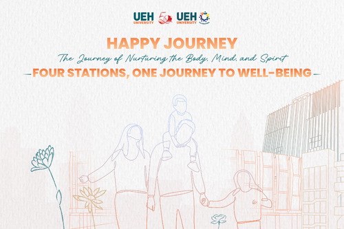 UEH Wellbeing - Flourishing University: Looking Back on the Happy Journey of Nurturing Body, Mind, and Spirit across 4 Diverse Experience Stations at UEH Family Fair 2026