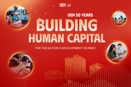 50 Years of UEH: Building human capital for the Nation’s development journey